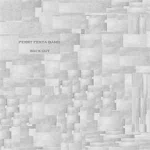 Perry Ferya Band - Back Out