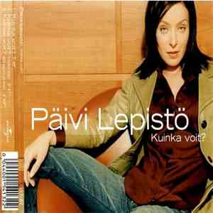Päivi Lepistö - Kuinka Voit?