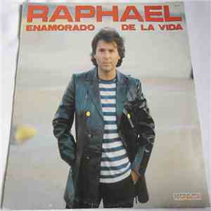 Raphael  - Enamorado De La Vida
