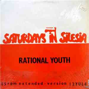 Rational Youth - Saturdays In Silesia (Extended Version)