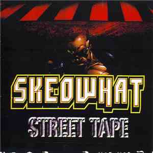 Skeowhat - Street Tape