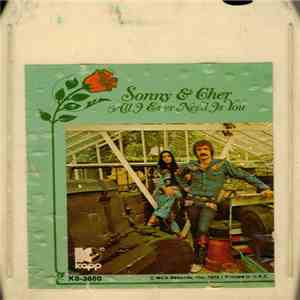 Sonny & Cher - All I Ever Need Is You