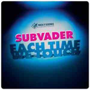 Subvader - Each Time We Touch
