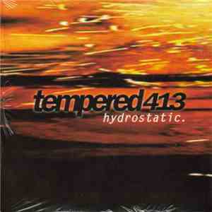Tempered413 - Hydrostatic