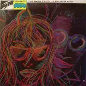 The Baby Flies - A Colorful View