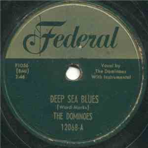 The Dominoes - Deep Sea Blues / Have Mercy Baby