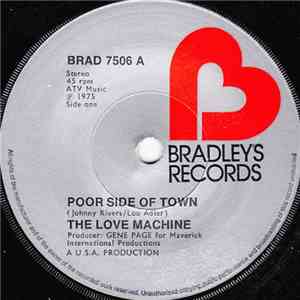 The Love Machine - Poor Side Of Town / Shoot Your Best Shot