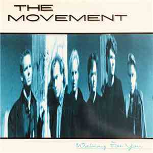 The Movement - Waiting For You