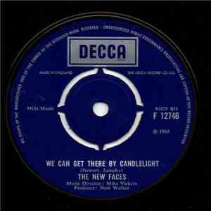 The New Faces - We Can Get There By Candlelight