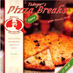 Tobeyer - Pizza Breaks