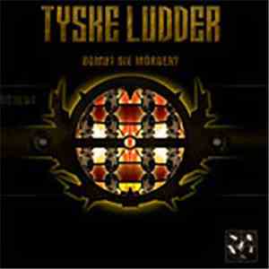 Tyske Ludder - Bombt Die Mörder?
