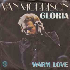 Van Morrison - Gloria  /  Warm Love