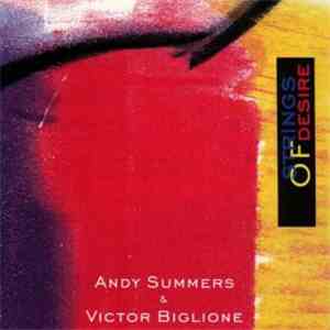 Andy Summers / Victor Biglione - Strings Of Desire