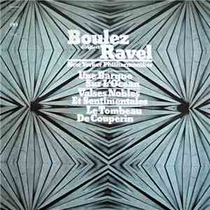 Boulez Dirigiert Ravel, New Yorker Philharmoniker - Une Barque Sur L´Ocean  ...