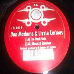 Dan Madams & Lizzie Curious - The Dark Side / Music & Emotion