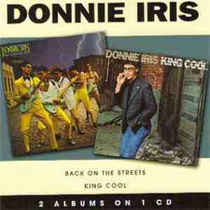 Donnie Iris - Back On The Streets / King Cool