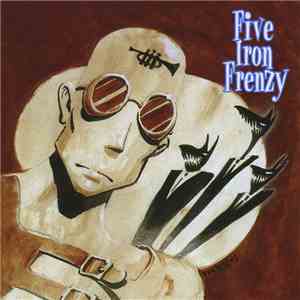 Five Iron Frenzy - Our Newest Album Ever!