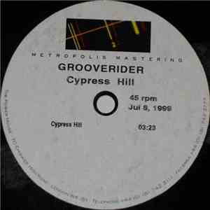 Grooverider - Cypress Hill