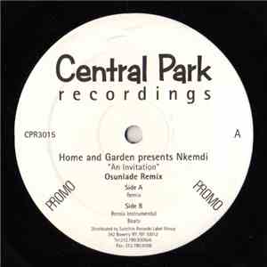 Home And Garden Presents Nkemdi - An Invitation (Osunlade Remix)
