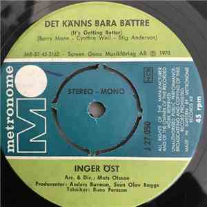 Inger Öst - Det känns bara bättre / Vi två i världen