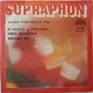 Iveta Kováčová / Michael Suk  - Já Nejsem Já / Pohár Útěchy