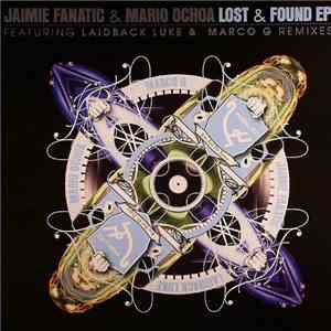 Jaimie Fanatic & Mario Ochoa - Lost & Found EP