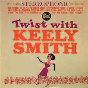 Keely Smith - Twist With Keely Smith