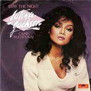 La Toya Jackson - Stay The Night / Camp Kuchi Kaiai