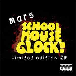 Mars  - School House Glock! Limited Edition EP