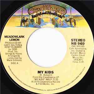 Meadowlark Lemon - My Kids / Happy Bein' Me