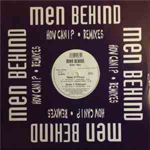 Men Behind - How Can I? (Remixes)