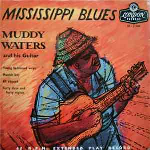 Muddy Waters And His Guitar - Mississippi Blues
