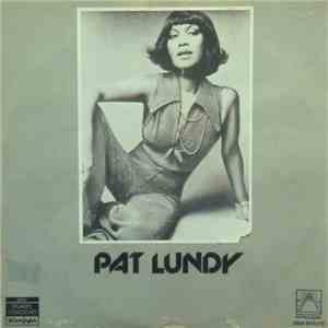 Pat Lundy - Pat Lundy