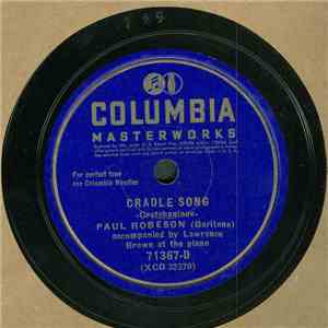 Paul Robeson - Cradle Song / Within Four Walls
