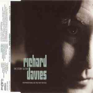 Richard Davies  - The Story So Far