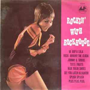Rockhouse - Rockin' With Rockhouse