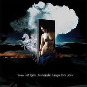Seven That Spells - Cosmoerotic Dialogue With Lucifer