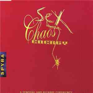 Spyra - Sex, Chaos, Energy