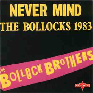 The Bollock Brothers - Never Mind The Bollocks 1983