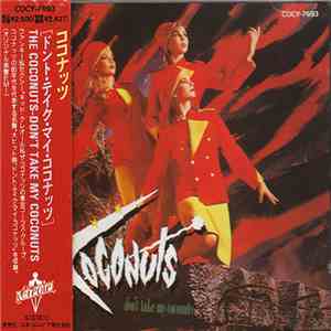 The Coconuts - Don't Take My Coconuts