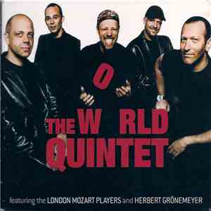 The World Quintet Featuring The London Mozart Players And Herbert Grönemeye ...