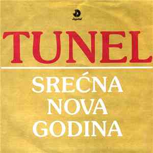 Tunel - Srećna Nova Godina