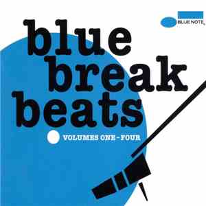 Various - Blue Break Beats: Volumes One - Four