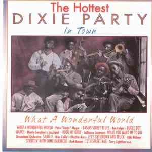 Various - The Hottest Dixie Party In Town (What A Wonderful World)