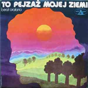 Various - To Pejzaż Mojej Ziemi (Beat Oratorio)