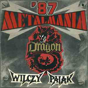 Wilczy Pająk / Dragon  - Metalmania '87