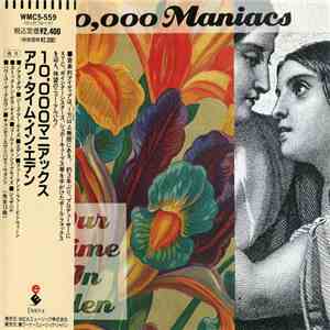10,000 Maniacs - Our Time In Eden