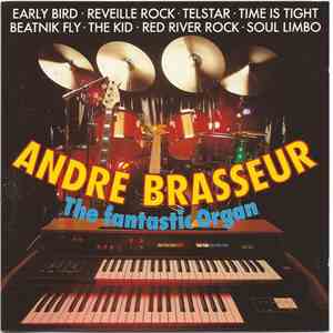 André Brasseur - The Fantastic Organ