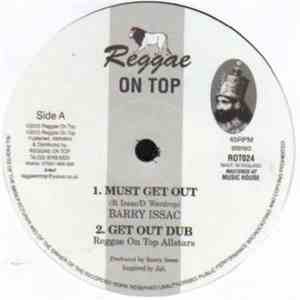 Barry Isaac - Must Get Out / Work For Your Living