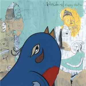 Bleubird - Sloppy Doctor